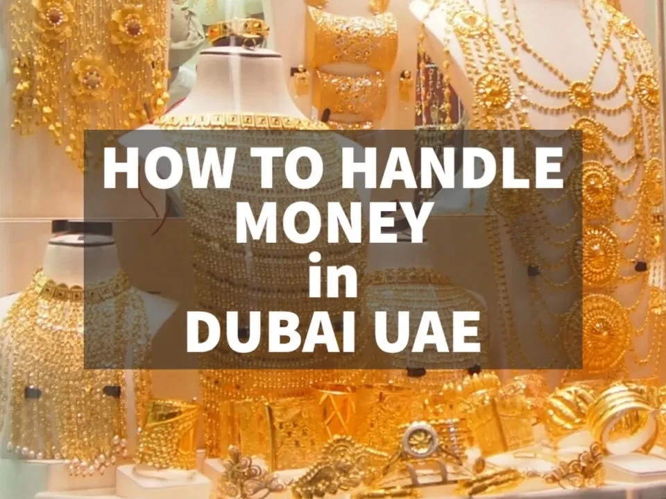 Handling Money in Dubai.